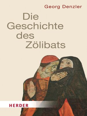 cover image of Geschichte des Zölibats